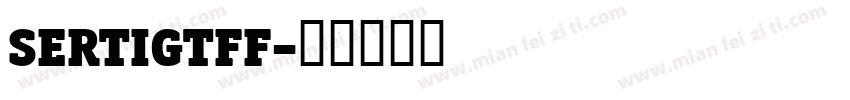 sertigtff字体转换