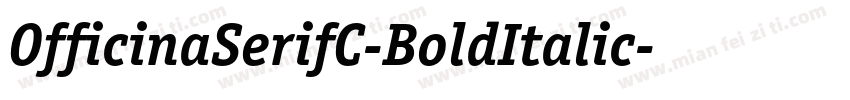 OfficinaSerifC-BoldItalic字体转换