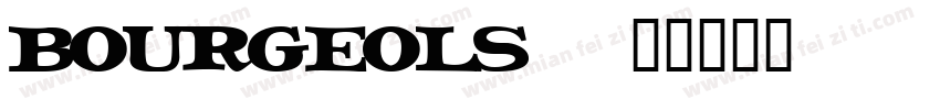 Bourgeols字体转换