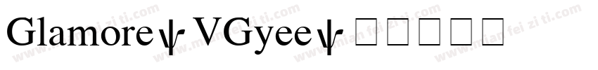 Glamore-VGyee字体转换