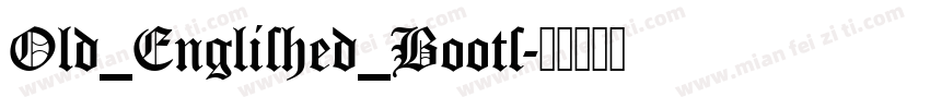 Old_Englished_Boots字体转换