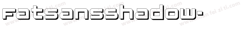 FatsansShadow字体转换