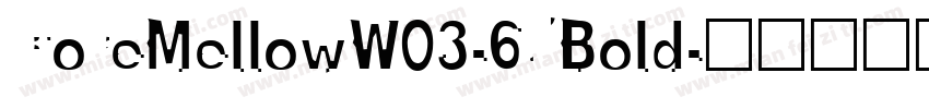 CoreMellowW03-65Bold字体转换