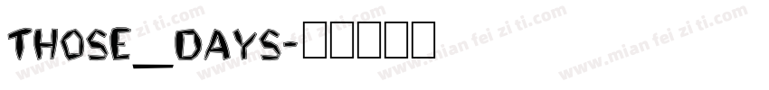 Those_Days字体转换