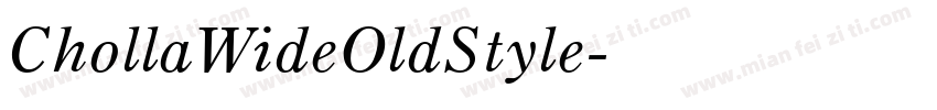 ChollaWideOldStyle字体转换