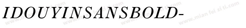 IDOUYINSANSBOLD字体转换