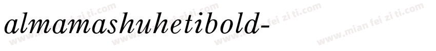 almamashuhetibold字体转换