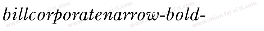 billcorporatenarrow-bold字体转换