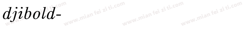 djibold字体转换