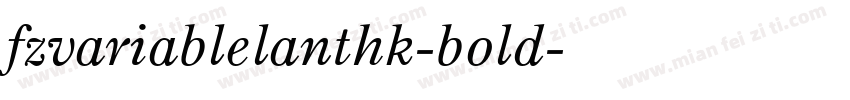 fzvariablelanthk-bold字体转换