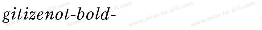 gitizenot-bold字体转换