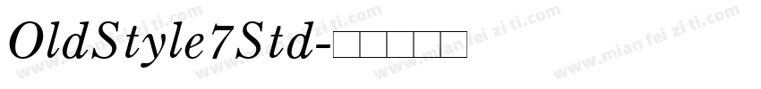 OldStyle7Std字体转换