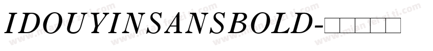 IDOUYINSANSBOLD字体转换