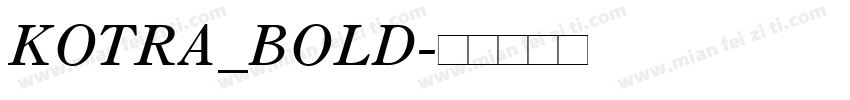 KOTRA_BOLD字体转换