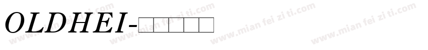 OLDHEI字体转换
