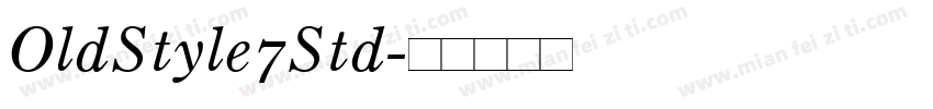 OldStyle7Std字体转换