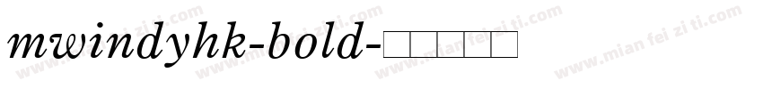 mwindyhk-bold字体转换