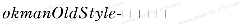 okmanOldStyle字体转换