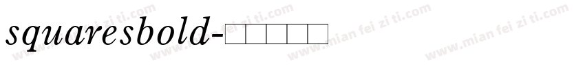 squaresbold字体转换