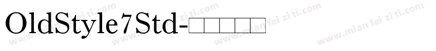 OldStyle7Std字体转换