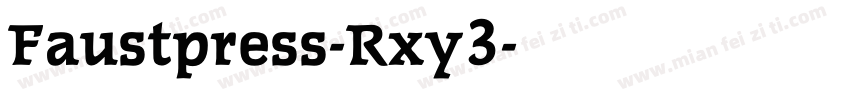 Faustpress-Rxy3字体转换