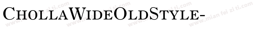ChollaWideOldStyle字体转换