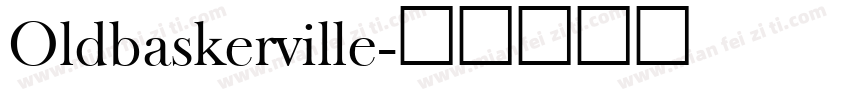 Oldbaskerville字体转换