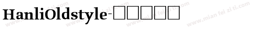 HanliOldstyle字体转换