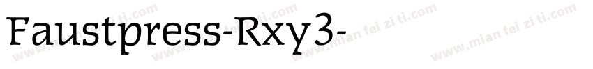 Faustpress-Rxy3字体转换