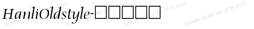 HanliOldstyle字体转换