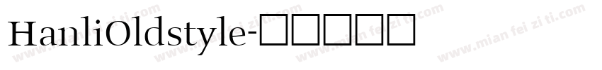 HanliOldstyle字体转换
