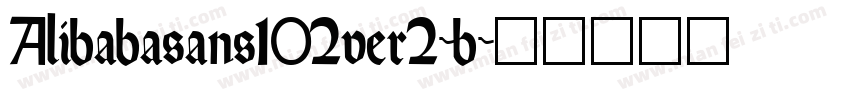 Alibabasans102ver2-b字体转换