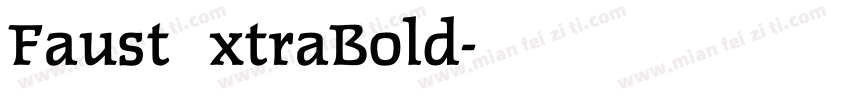 FaustExtraBold字体转换