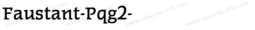 Faustant-Pqg2字体转换