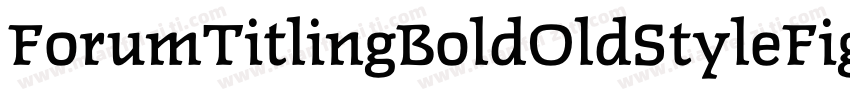 ForumTitlingBoldOldStyleFigs字体转换