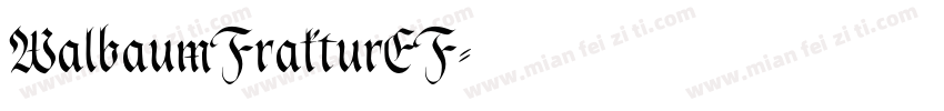 WalbaumFrakturEF字体转换