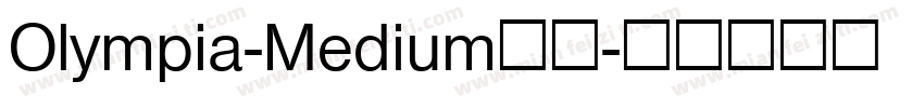 Olympia-Medium字体字体转换
