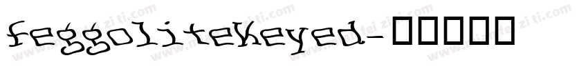 FeggoliteKeyed字体转换