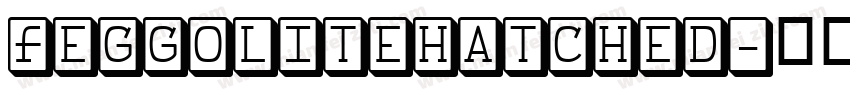 FeggoliteHatched字体转换