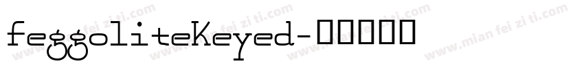 FeggoliteKeyed字体转换