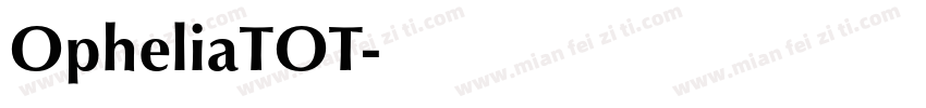 OpheliaTOT字体转换