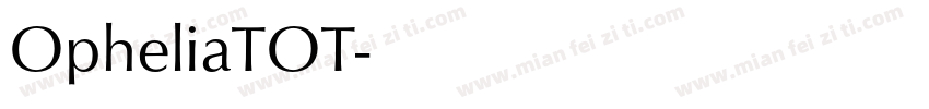 OpheliaTOT字体转换