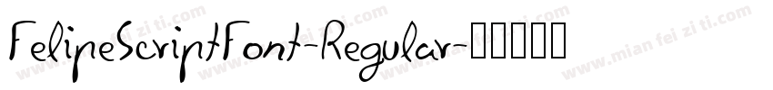 FelipeScriptFont-Regular字体转换