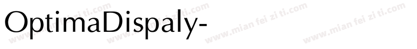 OptimaDispaly字体转换