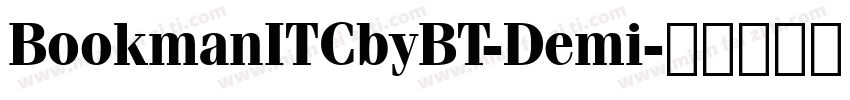 BookmanITCbyBT-Demi字体转换