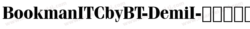 BookmanITCbyBT-DemiI字体转换