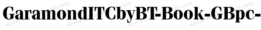 GaramondITCbyBT-Book-GBpc-EUC-H字体转换