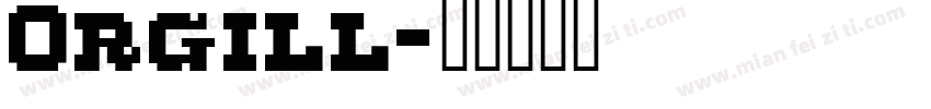 Orgill字体转换