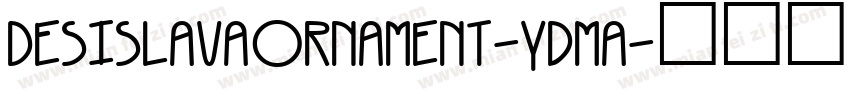 DesislavaOrnament-Ydma字体转换
