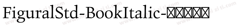 FiguralStd-BookItalic字体转换